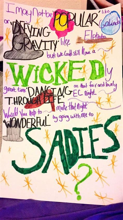 This Was My Wicked Themed Sadie Hawkins Proposal That I