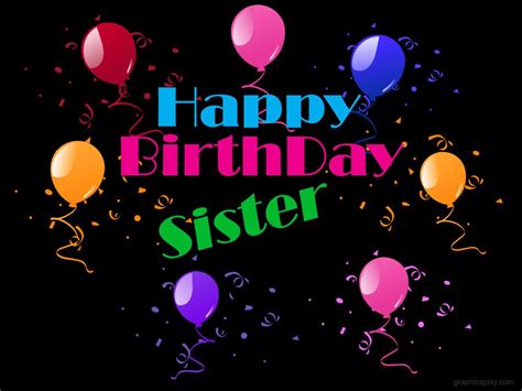 happy birthday sister beautiful greeting graphicsplay