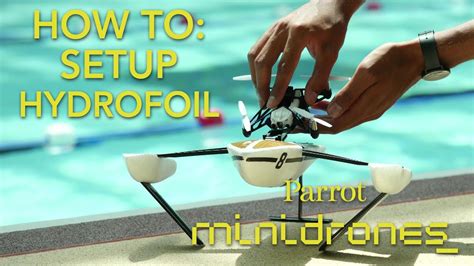 parrot minidrones hydrofoil tutorial  setup youtube