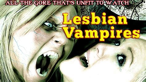 Lesbian Vampires Trailer Get Your Freak On Check This Out Youtube