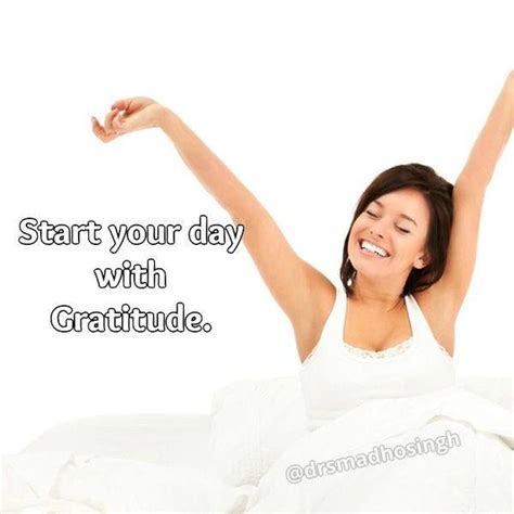 good morning start your day with gratitude what are you grateful for