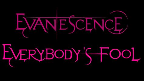 Evanescence Everybody S Fool Lyrics Demo 2 Youtube