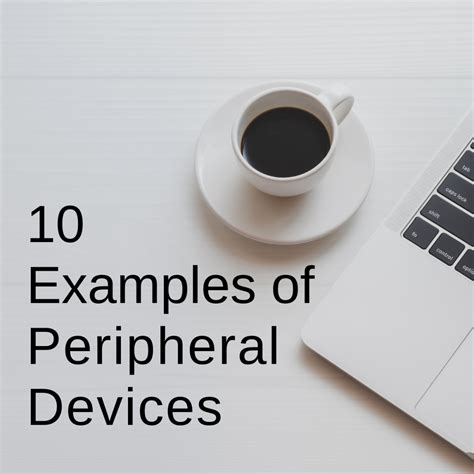 peripheral device definition   examples turbofuture