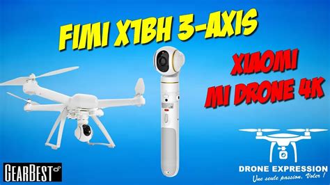 fimi xbh  axis xiaomi mi drone  camera unboxing review test gearbest fr youtube