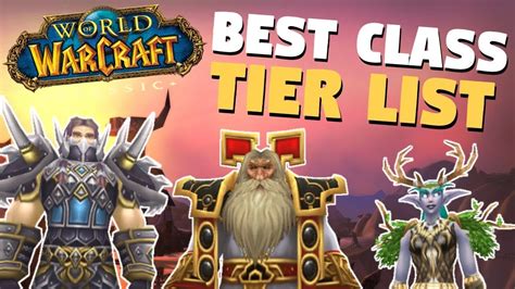 Best Overall Classes Wow Classic Best Class Tier List World Of