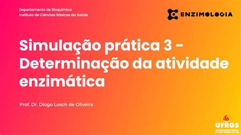 Simulação Prática 3 Determinação Da Atividade Enzimática Atpases