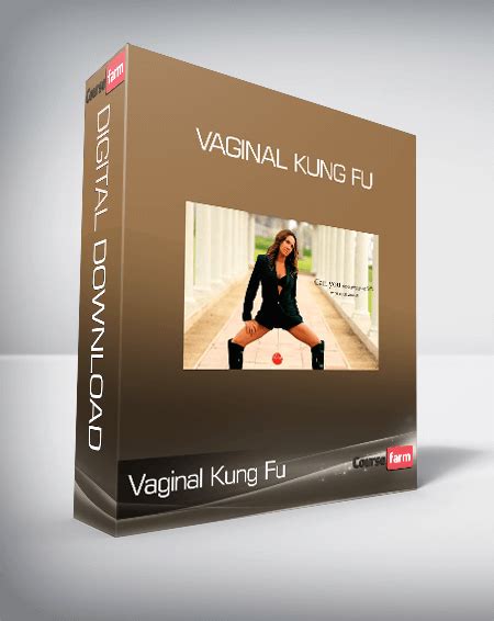 Vaginal Kung Fu Course Farm Online Courses And Ebooks