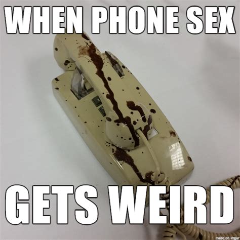 weird phone sex meme on imgur