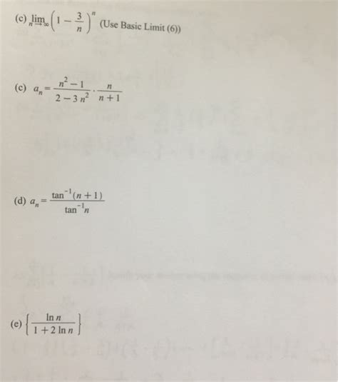 Solved Lim N Rightarrow Infinity 1 3 N N Use Basic Li