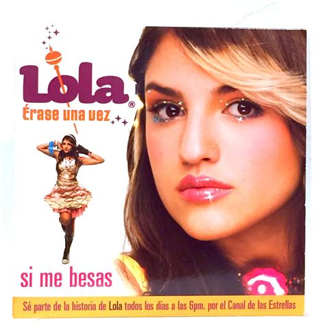 Si Me Besas Single Lola Erase Una Vez Eiza Gonzalez Cd