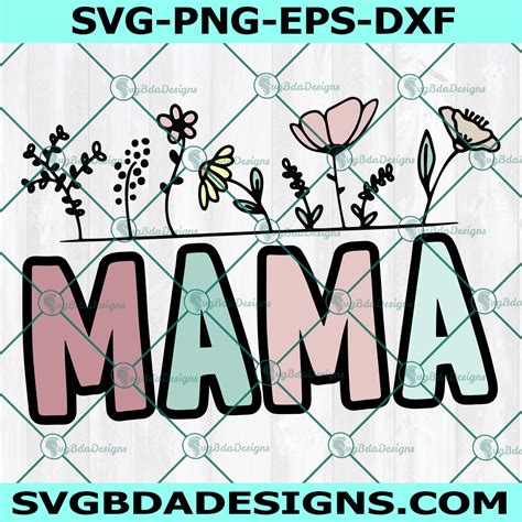 mama svg mothers day svg mom svg file  cricut svgbdadesigns