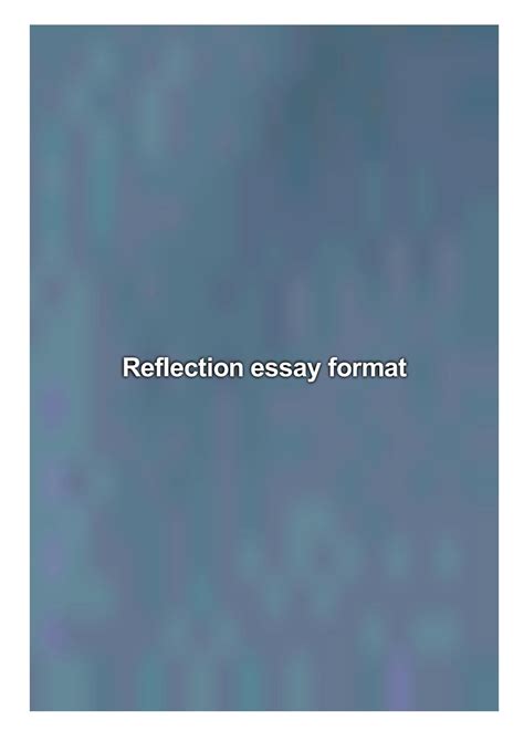 reflection essay format  roaberla issuu