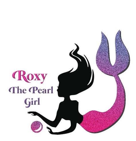 Roxy The Pearl Girl