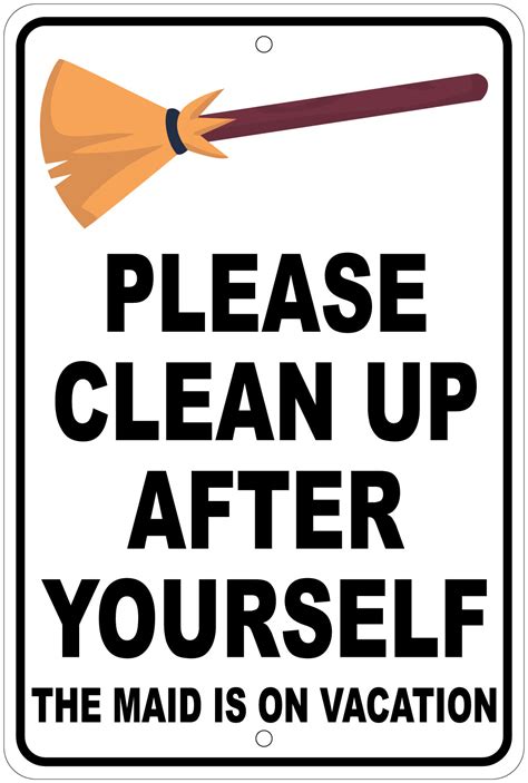 please clean up after yourself maid on vacation novelty 8 x12