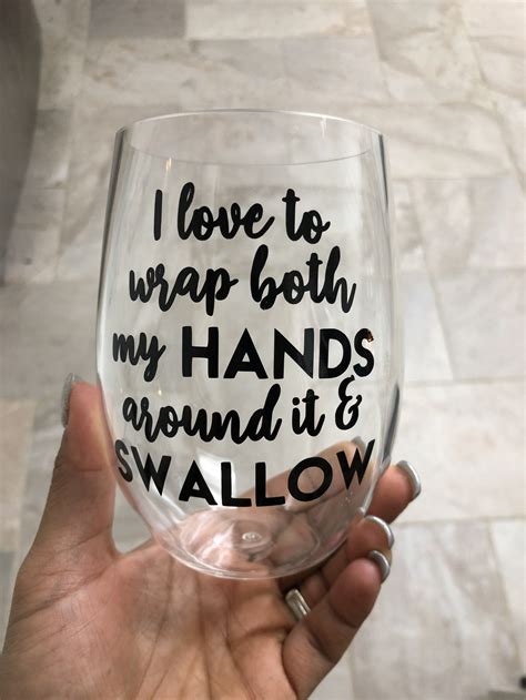 Funny Wine Glass Wine Glass Wine Glass Sayings Funny Wine Glasses