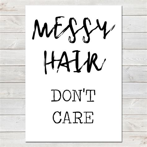 messy hair don t care fun office print home decor the little lenny