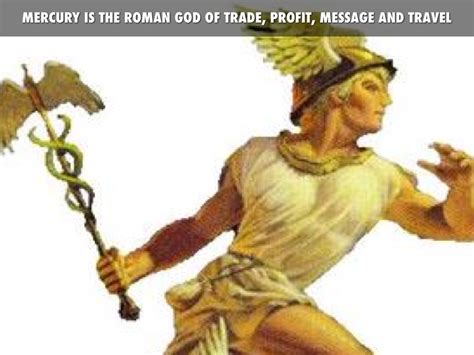 Mercury God Of Trade Profit Travel And Message