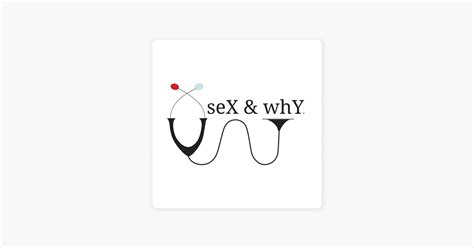 ‎sex And Why On Apple Podcasts