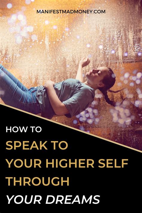 how to speak to your higher self through your dreams dreaming of you