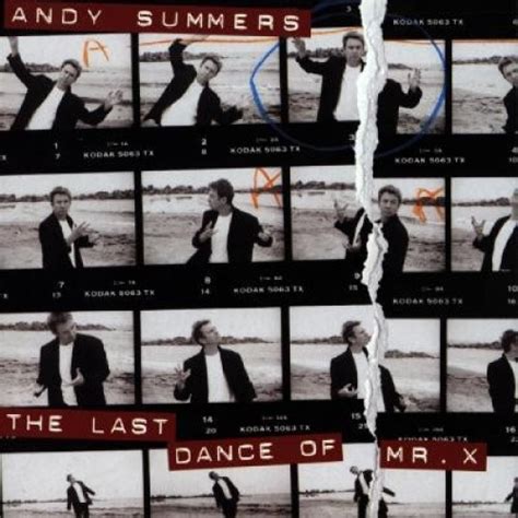 the last dance of mr x andy summers songs reviews credits allmusic