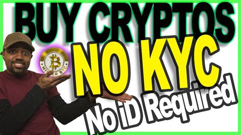 buy cryptocurrency   kyc buy crypto   id buy
