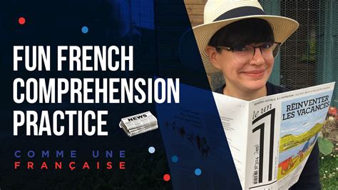 french comprehension practice   favorite french news outlets