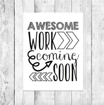 awesome work coming  amazing work bulletin board printable