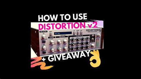 distortion explained giveaway part  youtube
