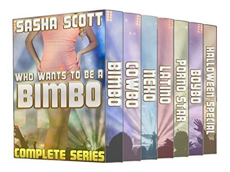 Who Wants To Be A Bimbo Complete Series By Sasha Scott Goodreads