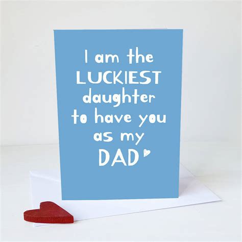 father s day luckiest daughter card by giddy kipper