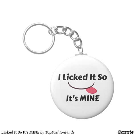 licked it so it s mine keychain keychain set custom keychain geek