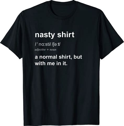Funny Nasty Tshirt For Men Women Offensive Disgusting T