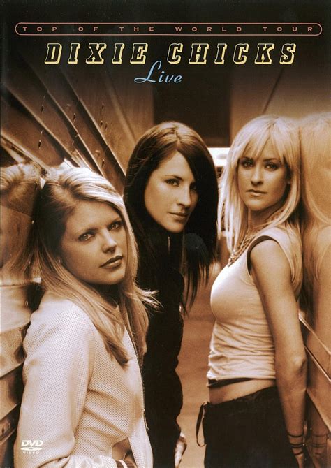 dixie chicks top of the world 2003