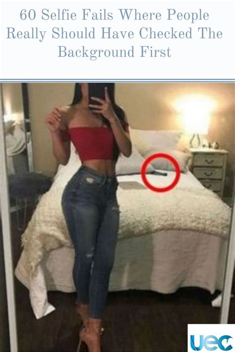 60 Selfie Fails By People Who Should Have Checked The Background First