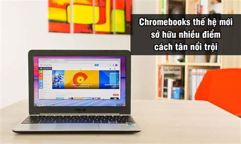 top  laptop chromebook tot nhat ma ban nen tham khao