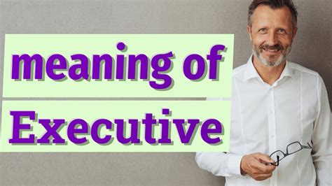 executive meaning  executive youtube