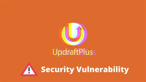 updraftplus wordpress plugin vulnerability wpsec