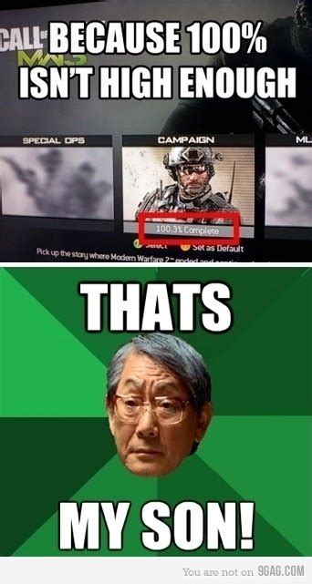 because 100 isn t enough call of duty high expectations asian father nerd funny