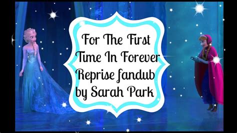 Frozen For The First Time In Forever Reprise Fandub By