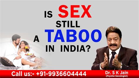 Is Sex Still A Taboo In India क्या भारत में अभी भी सेक्स वर्जित है