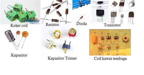 belajar merakit elektronik mengenal komponen elektronik