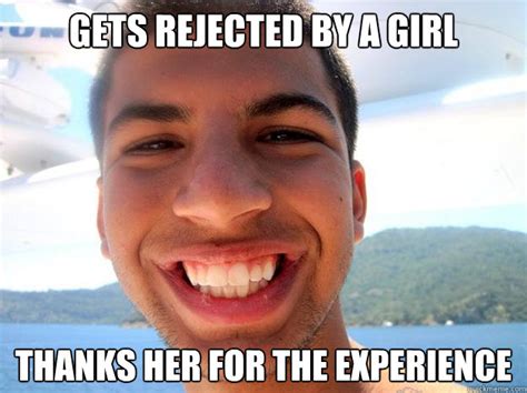 gets rejected by a girl thanks her for the experience no matter what
