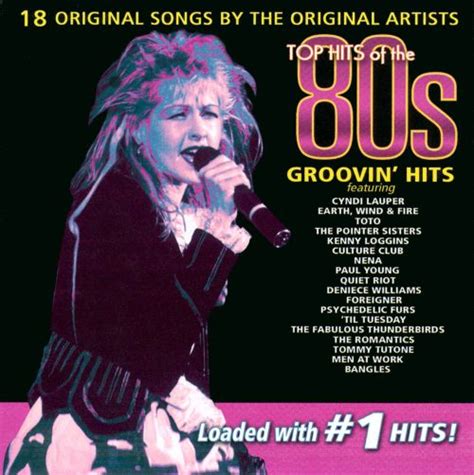 top hits of the 80 s groovin hits various artists songs reviews