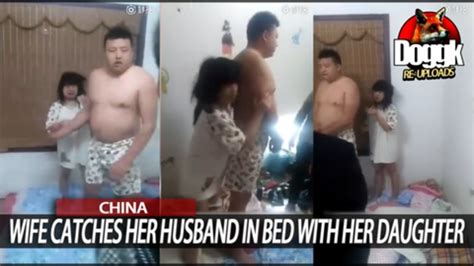 wife catches her husband in bed with her daughter china