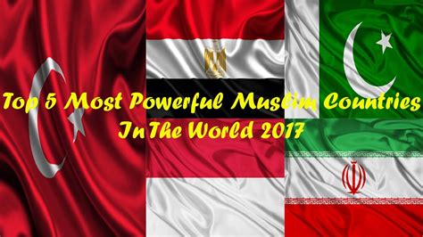 top 5 most powerful muslim countries in the world 2017