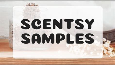 scentsy bar sample labels youtube