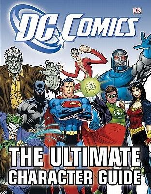 dc comics ultimate character guide  brandon  snider