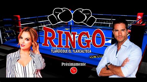 ringo es lo nuevo de lucero suarez una telenovela de boxeo  jose ron  mariana torres youtube