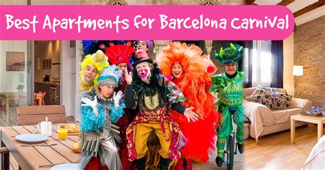 barcelonas carnival  coming    parades    stay