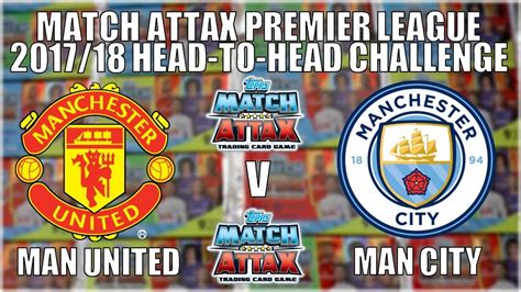 man united  man city topps match attax  head  head challenge youtube